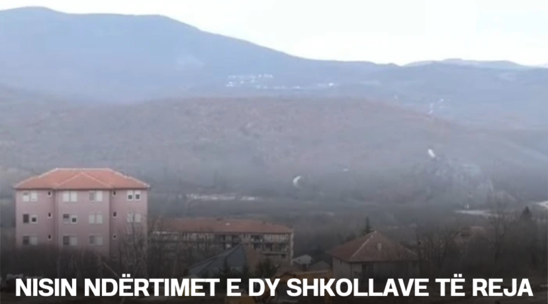 Nisin ndërtimet e dy shkollave të reja në Mitrovicën e Veriut  fundi i mësimit në kontejnerë për nxënësit shqiptarë